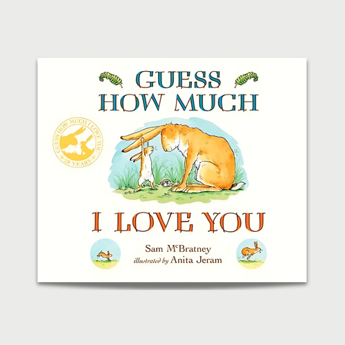 Guess How Much I Love You Hardcover Book